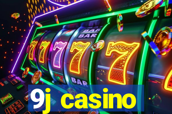 9j casino